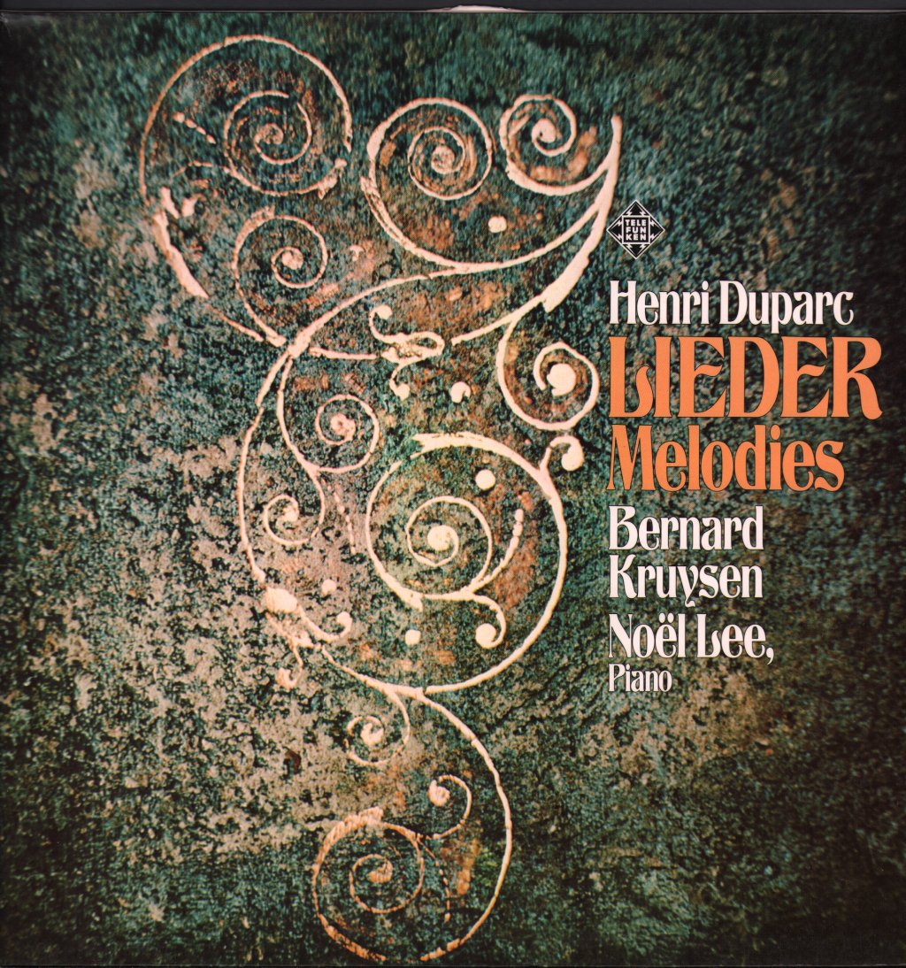 Bernard Kruysen / Noel Lee - Henri Duparc - Lieder Melodies - Lp