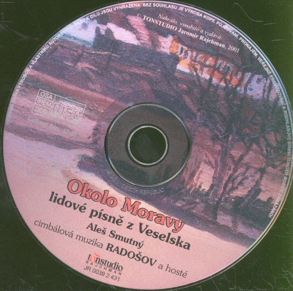 Okolo Moravy - lidove pisne z Veselska - Cd