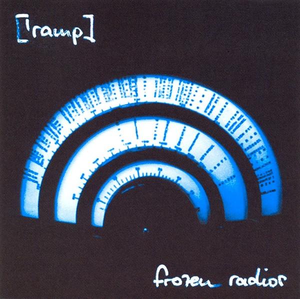 ['ramp] - Frozen Radios - Cd