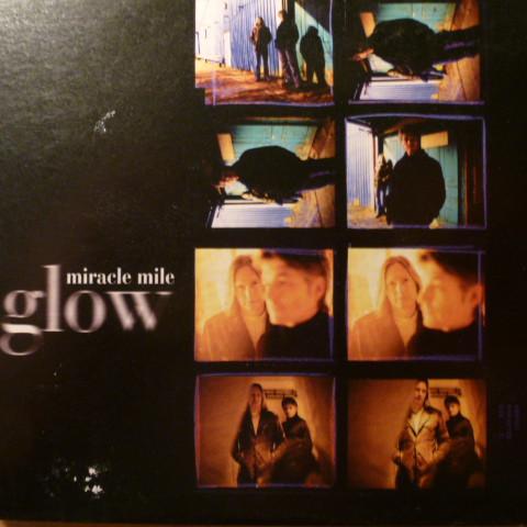 Miracle Mile - Glow - Cd