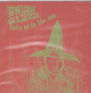 Brian Glaze - Let's Go Down To The Sea - Cd