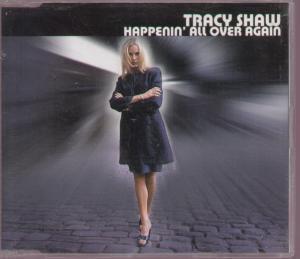 Tracy Shaw - Happenin' All Over Again - Cd