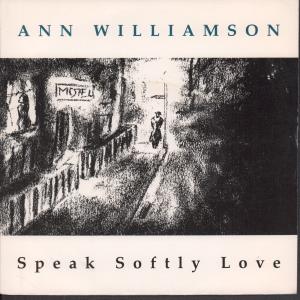 Ann Williamson - Speak Softly Love - 7 Inch