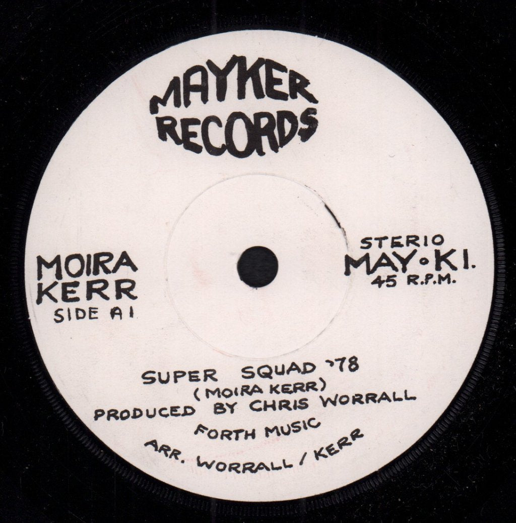 Moira Kerr - Super Squad '78 - 7 Inch