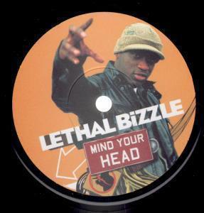 Lethal Bizzle - Mind Your Head - 7 Inch