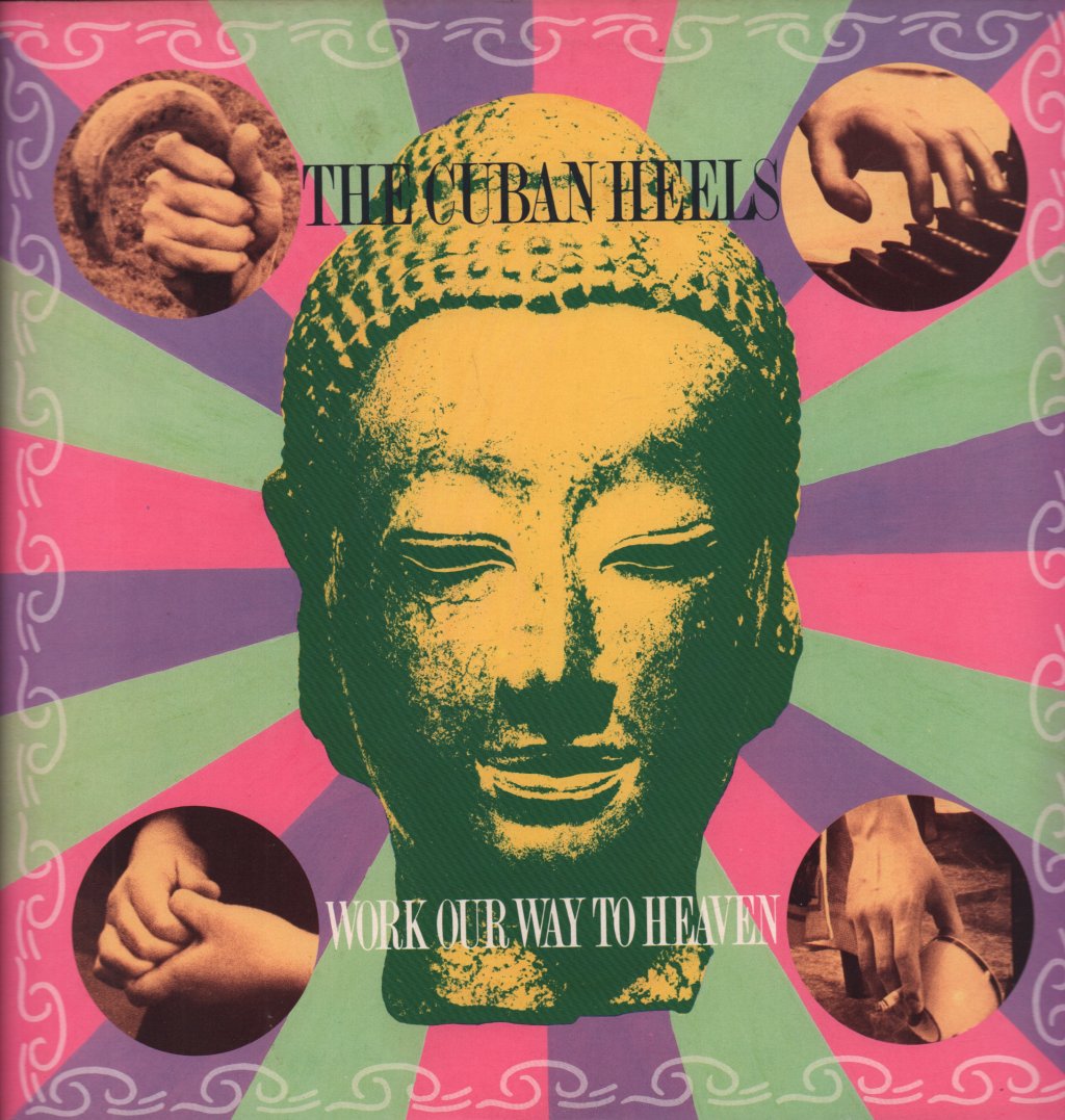 Cuban Heels (New Wave) - Work Our Way To Heaven - Lp