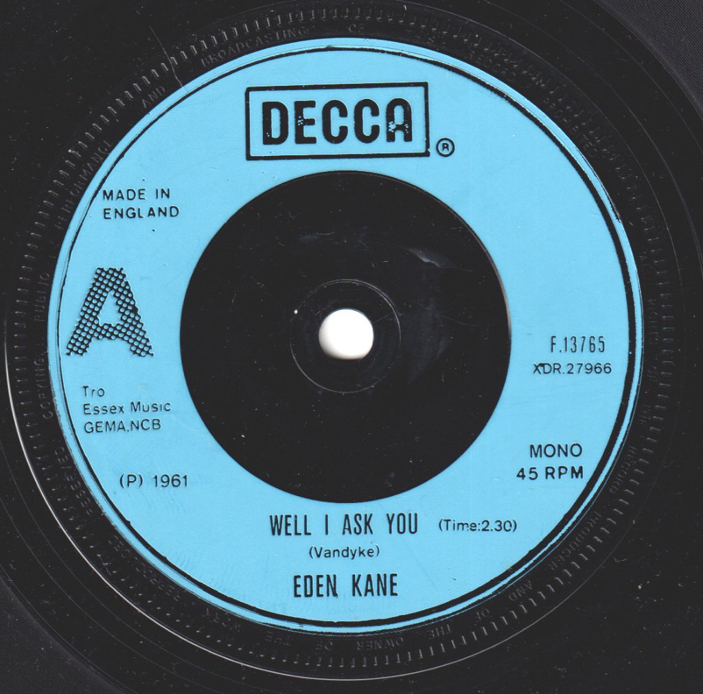 Eden Kane - Well I Ask You / Forget Me Not - 7 Inch