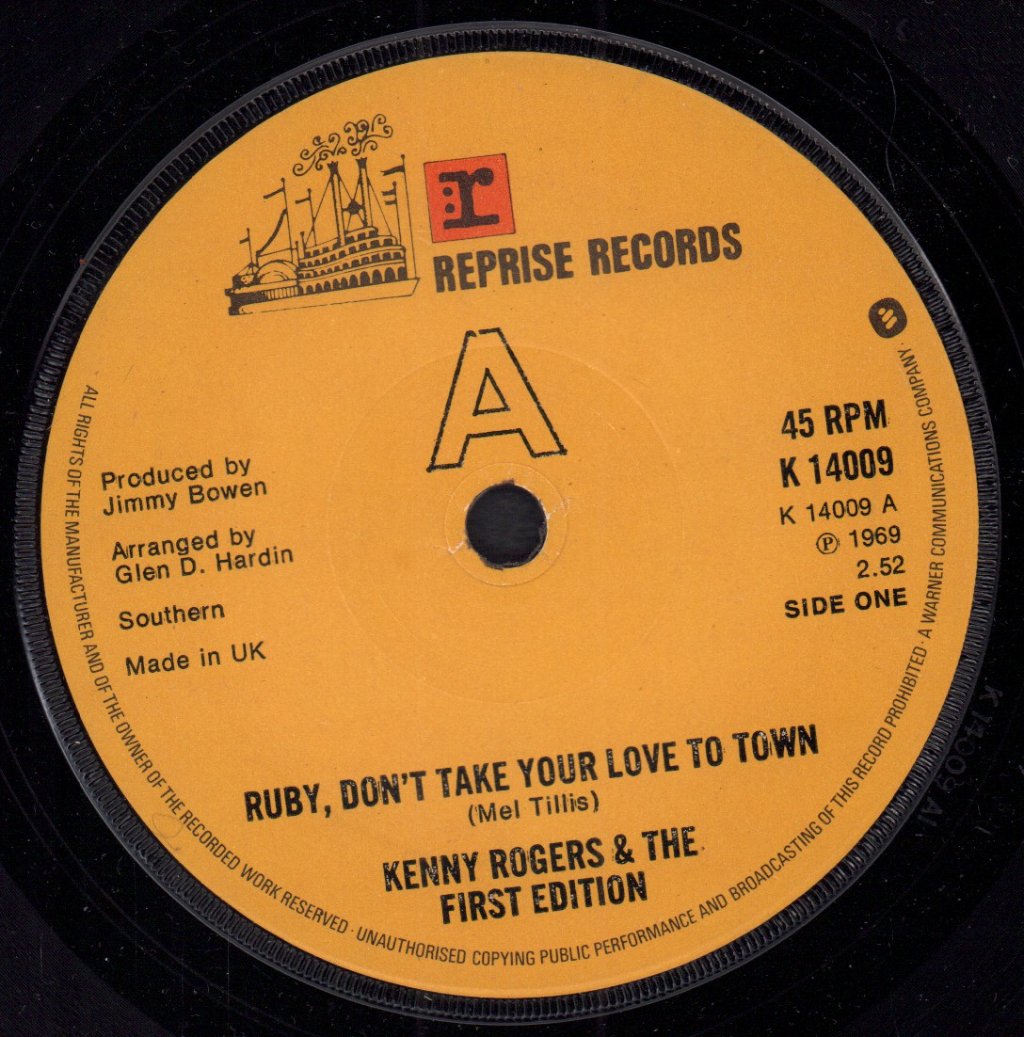 Kenny Rogers And The First Edition - Ruby Don't Take Your Love To Town - 7 Inch