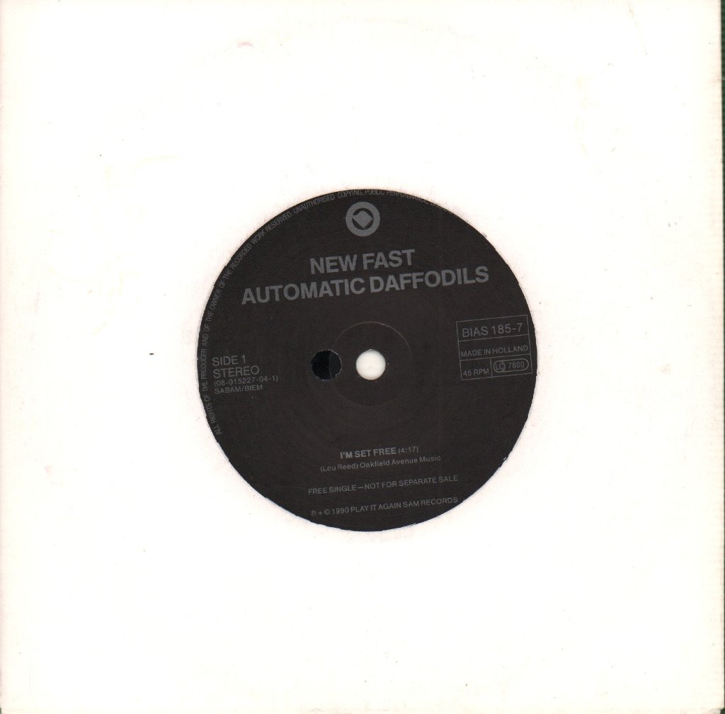 New Fast Automatic Daffodils - I'm Set Free - 7 Inch