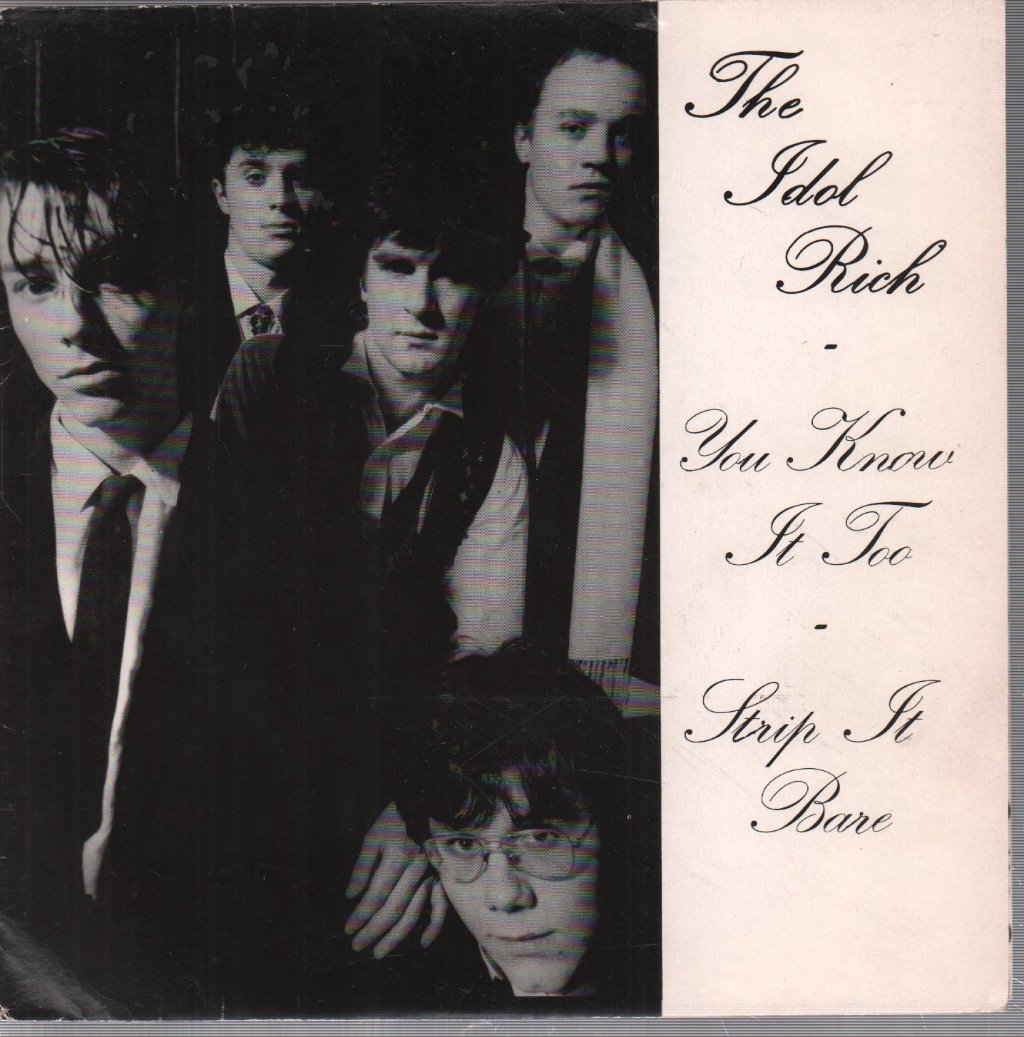 Idol Rich - You Know It Too - 7 Inch