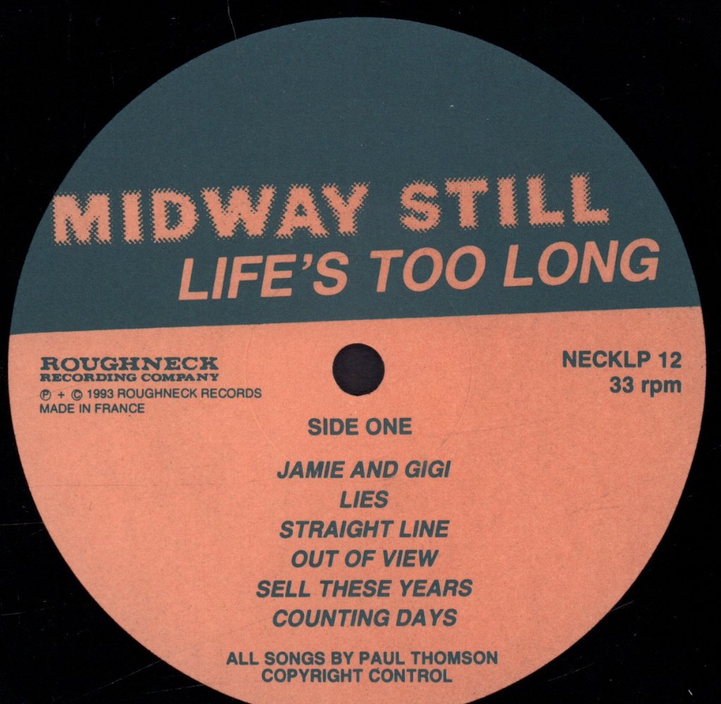 Midway Still - Life's Too Long - Lp