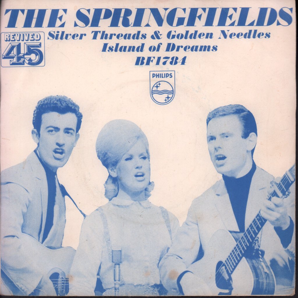 Springfields (60'S Group) - Silver Threads And Golden Needles - 7 Inch