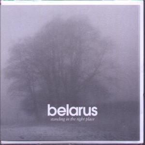 Belarus - Standing In The Right Place - 7 Inch