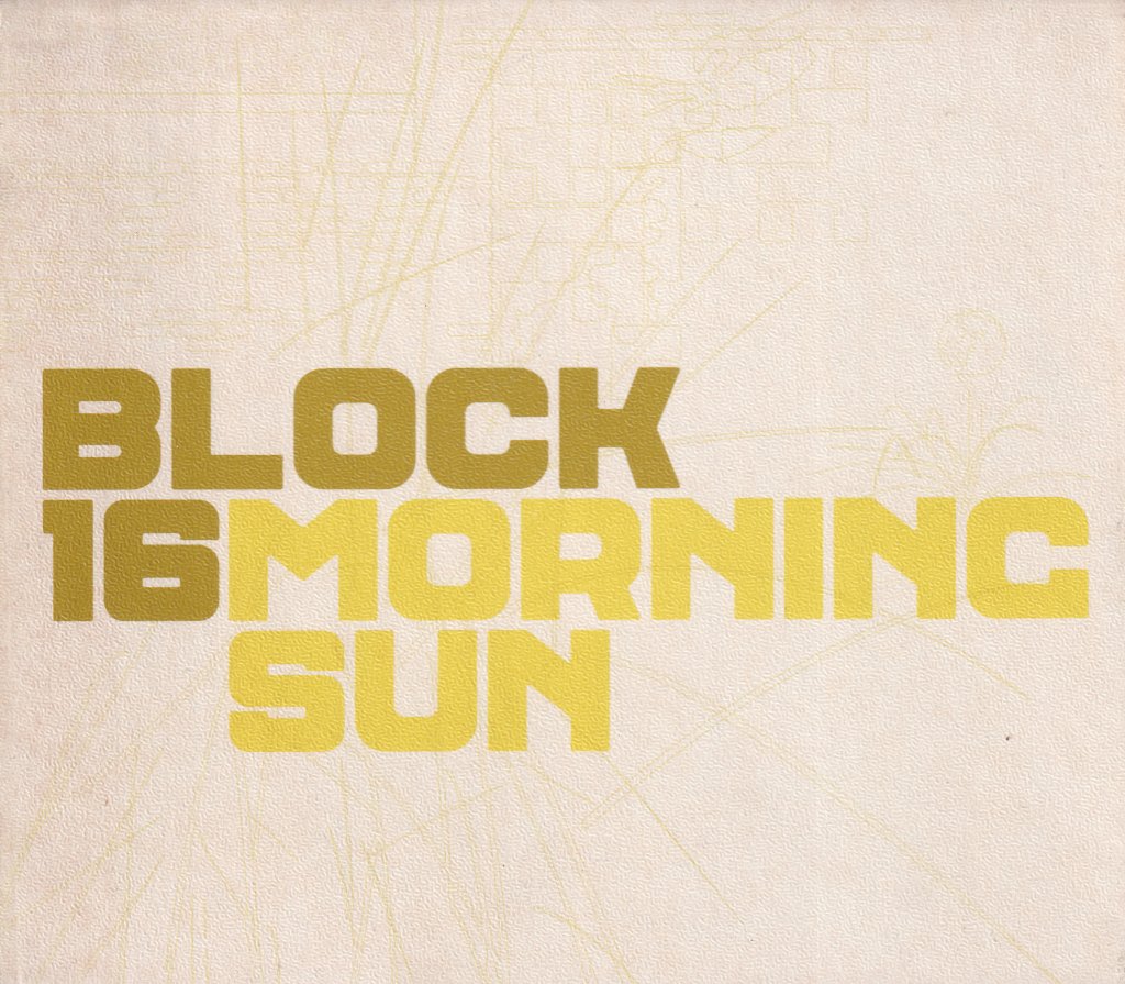 Block 16 - Morning Sun - Cd
