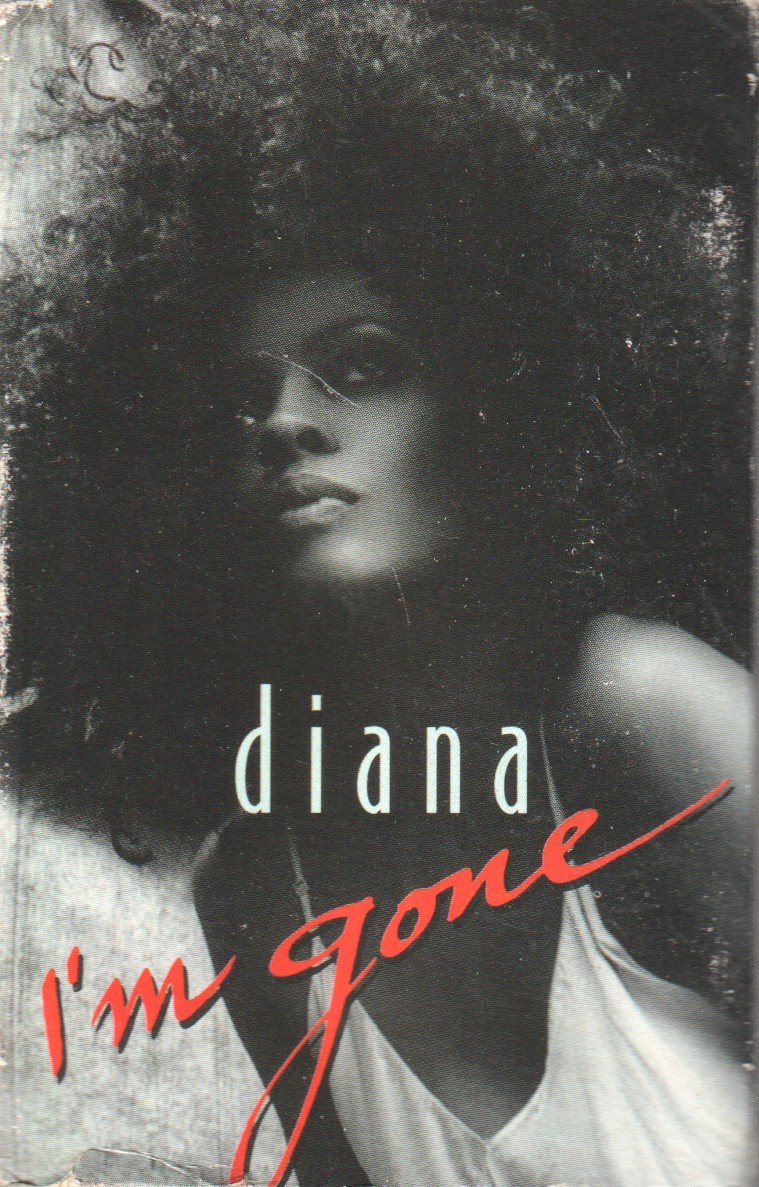 Diana Ross - I'm Gone - Cassette
