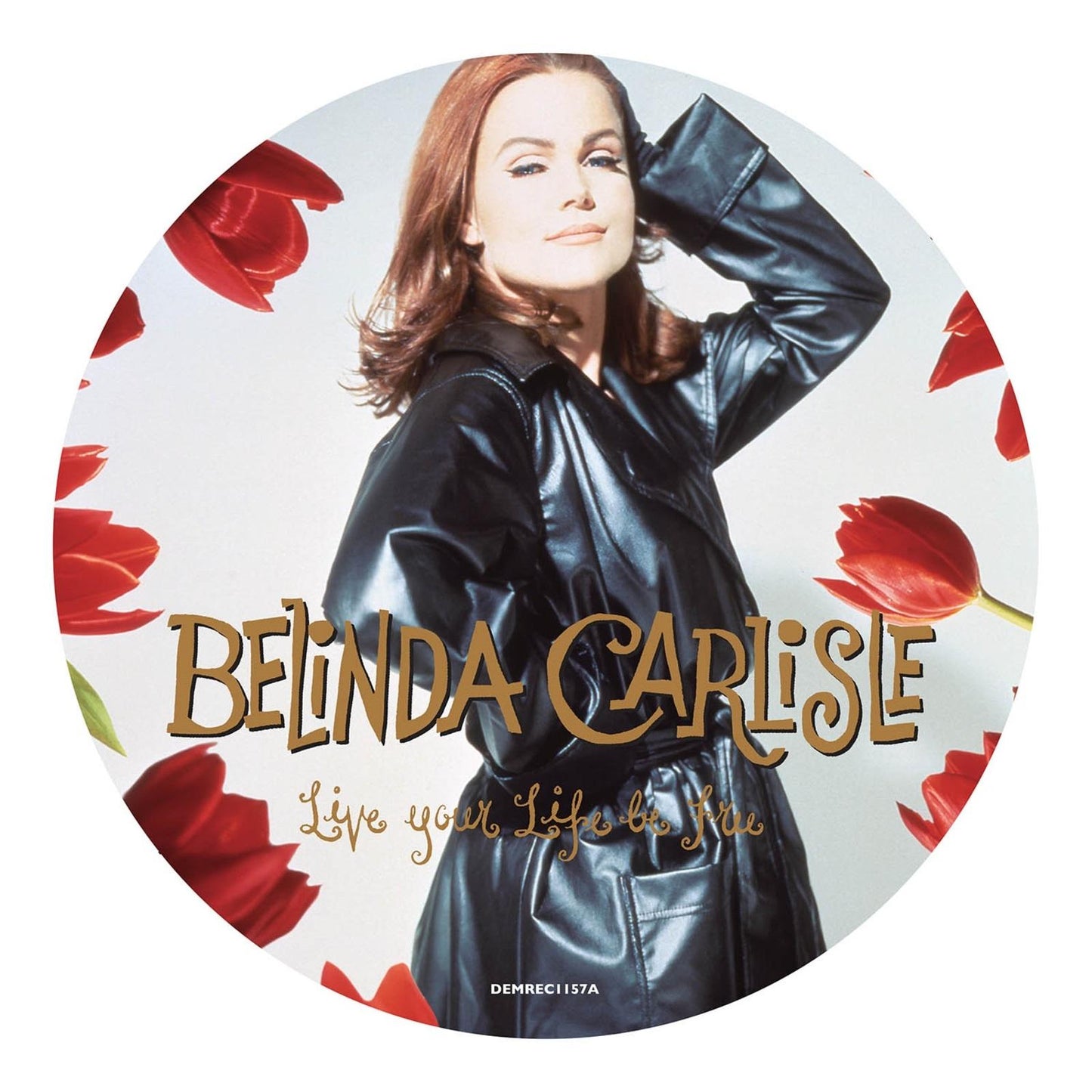 Belinda Carlisle - Live Your Life Be Free (National Album Day 2023) - Lp