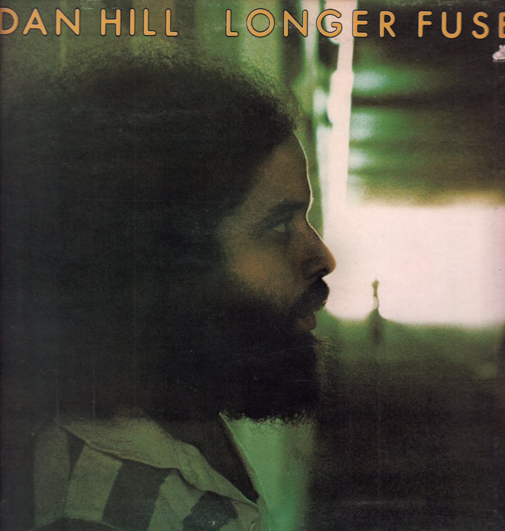 Dan Hill - Longer Fuse - Lp