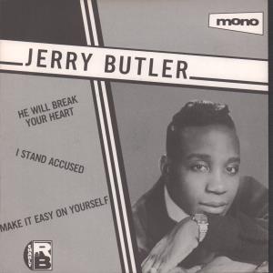 Jerry Butler With Curtis Mayfield - He Will Break Your Heart - 7 Inch