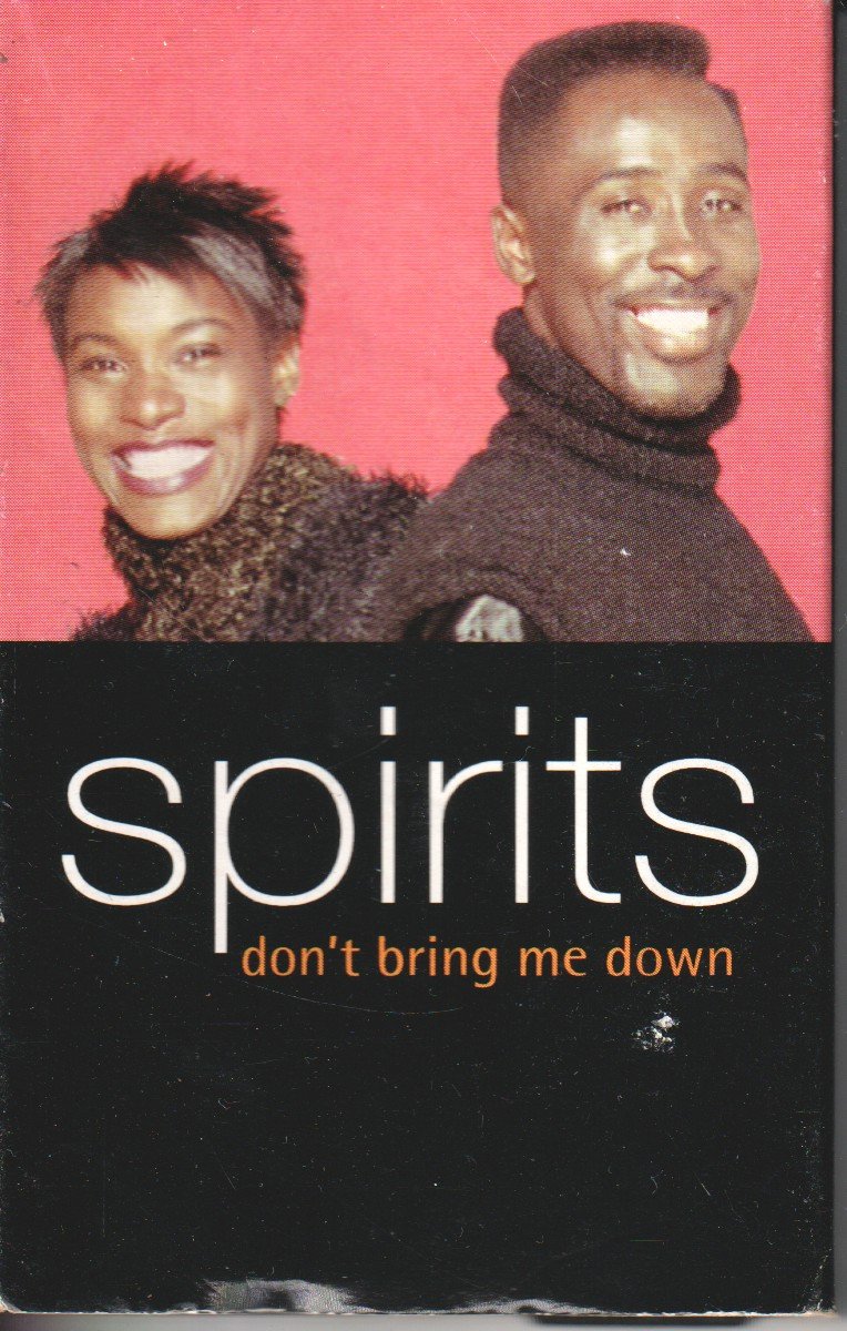 Spirits - Don't Bring Me Down - Cassette