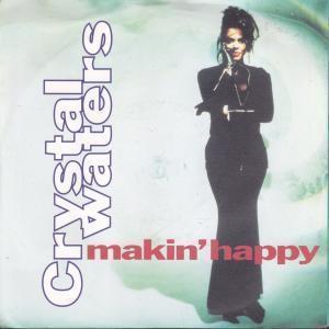 Crystal Waters - Makin' Happy - 7 Inch