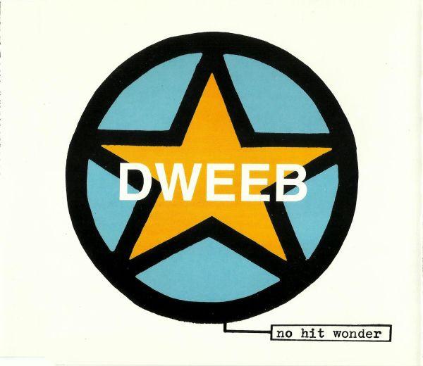 Dweeb - No Hit Wonder - Cd