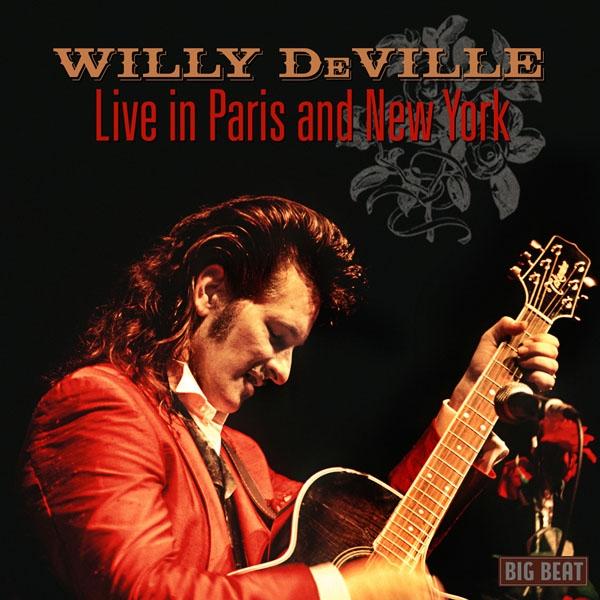 Willy Deville - Live In Paris and New York - Cd