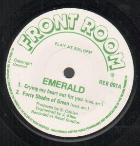 Emerald (Irish Music) - Crying My Heart Out For You - 7 Inch