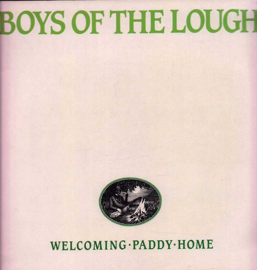 Boys Of The Lough - Welcoming Paddy Home - Lp