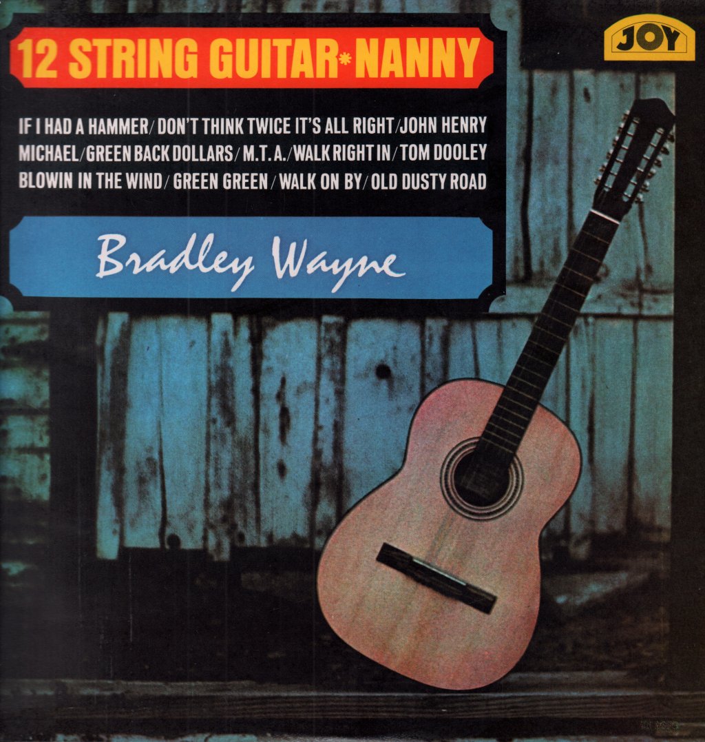Bradley Wayne - 12 String Guitar Nanny - Lp