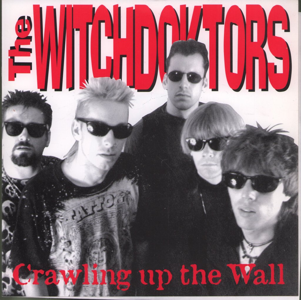 Witchdoktors - Crawling Up The Wall - 7 Inch