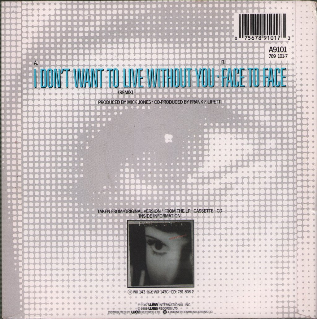 Foreigner - I Don't Want To Live Without You - 7 Inch