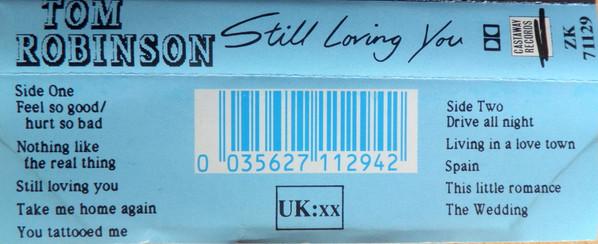Tom Robinson - Still Loving You - Cassette