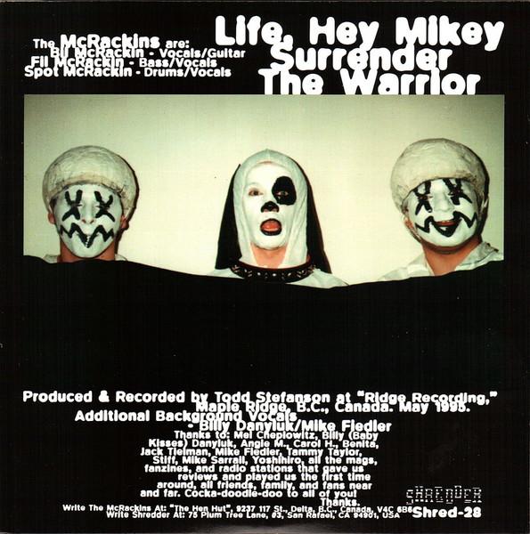 Mcrackins - Life, Hey Mikey - 7 Inch