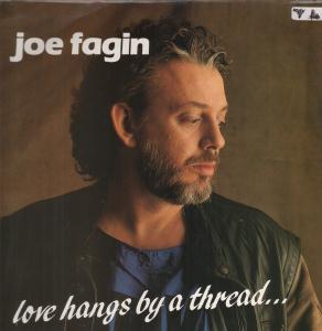 Joe Fagin - Love Hangs By A Thread - Lp