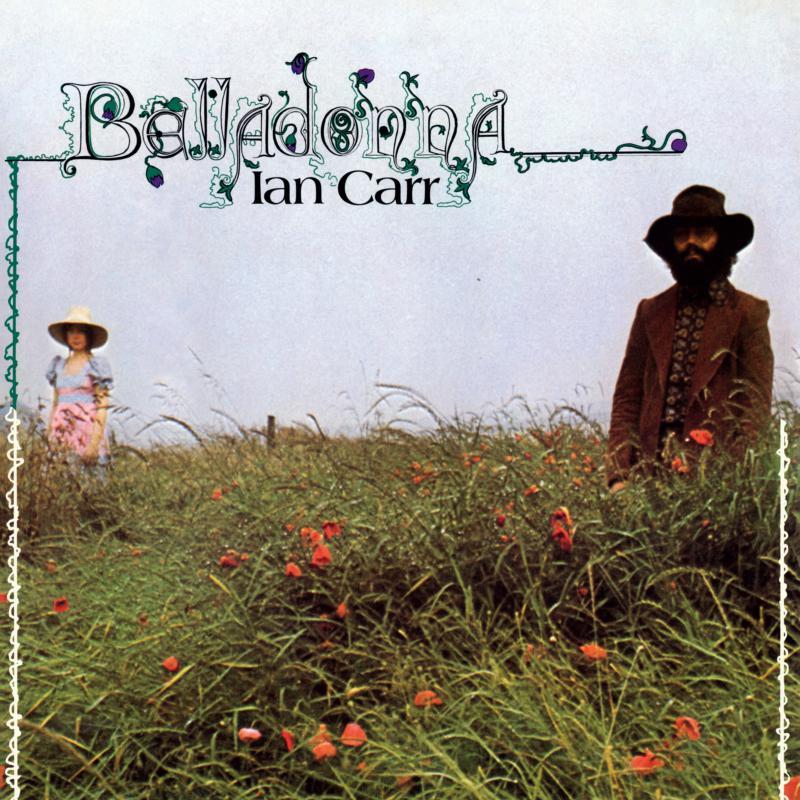 Ian Carr - Belladonna - Cd