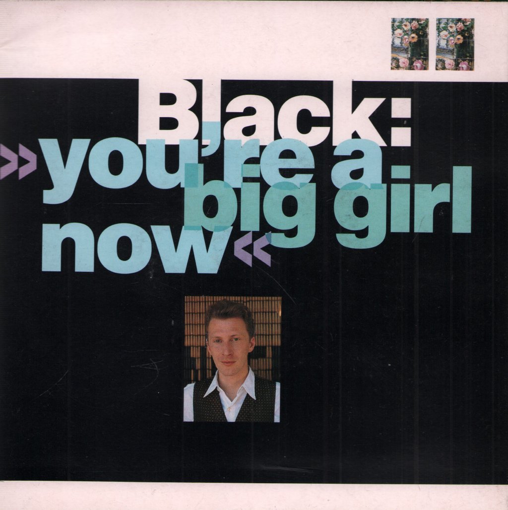 Black - You're A Big Girl Now - 7 Inch