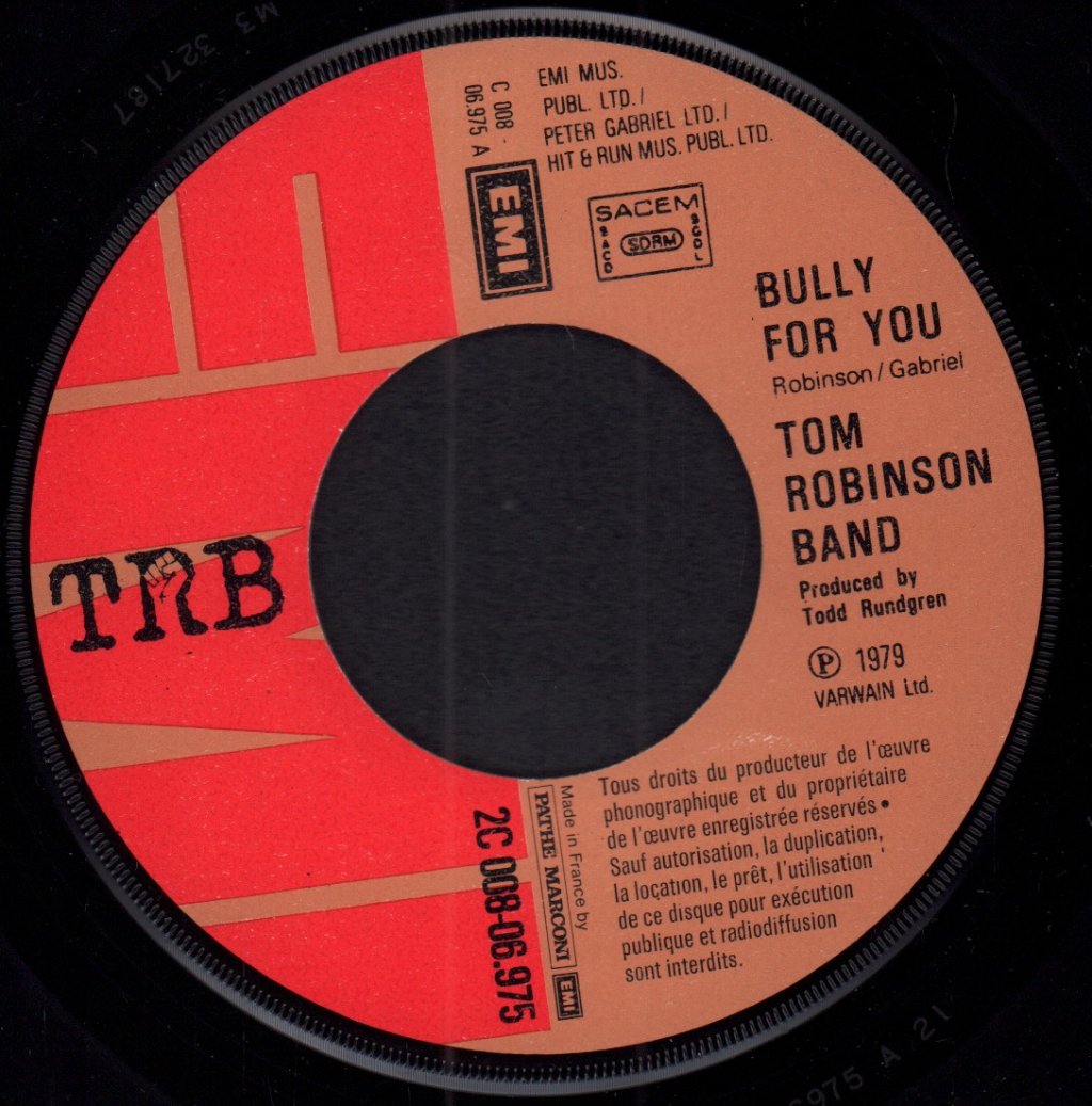 Tom Robinson Band - Bully For You - 7 Inch