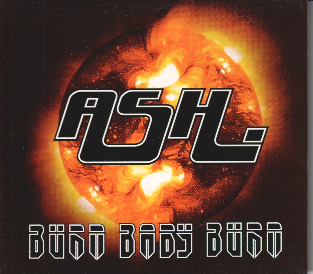 Ash (Irish Group) - Burn Baby Burn - Cd