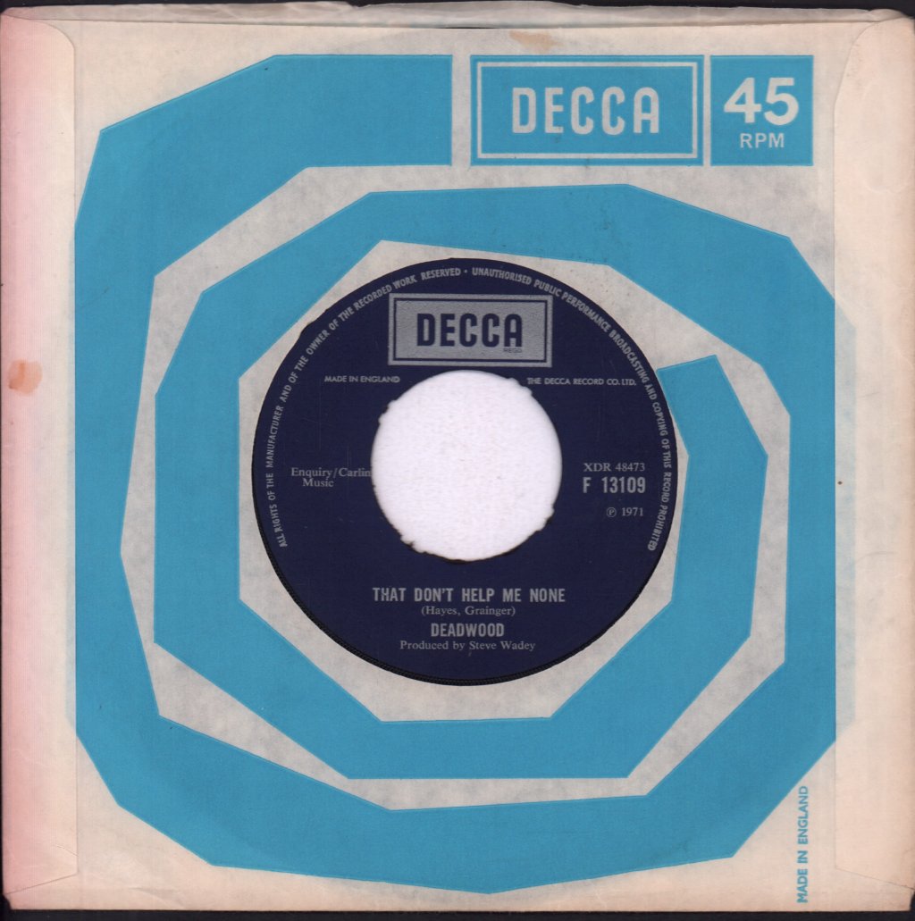 Deadwood - Turning Of Them All / That Don't Help Me None - 7 Inch