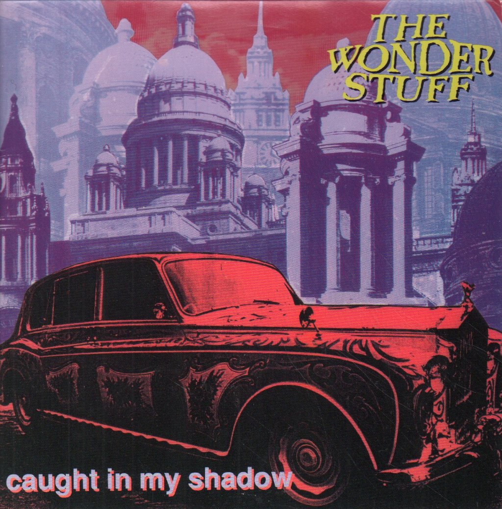 Wonder Stuff - Caught In My Shadow - 7 Inch