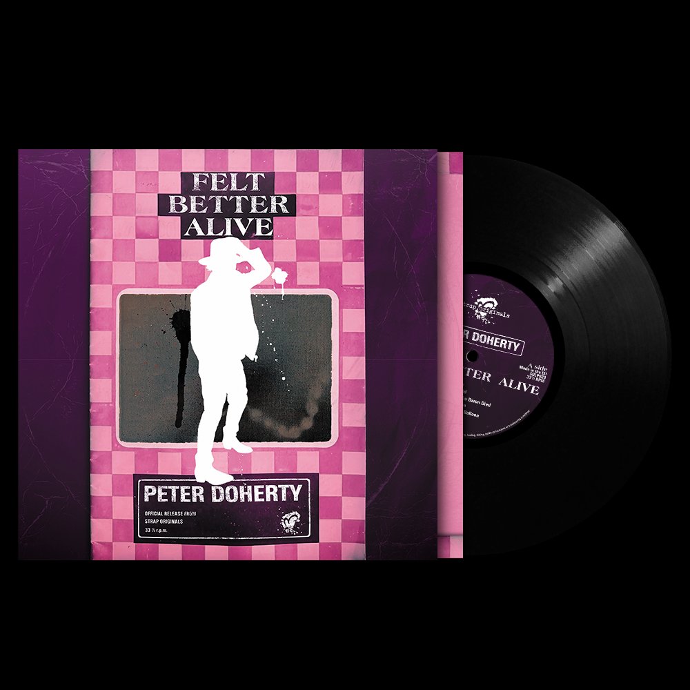Peter Doherty - Felt Better Alive - Lp