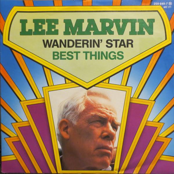 Lee Marvin - Wanderin' Star / Best Things - 7 Inch