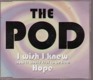 Pod - I Wish I Knew - Cd