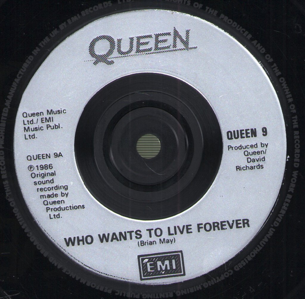 Queen - Who Wants To Live Forever - 7 Inch