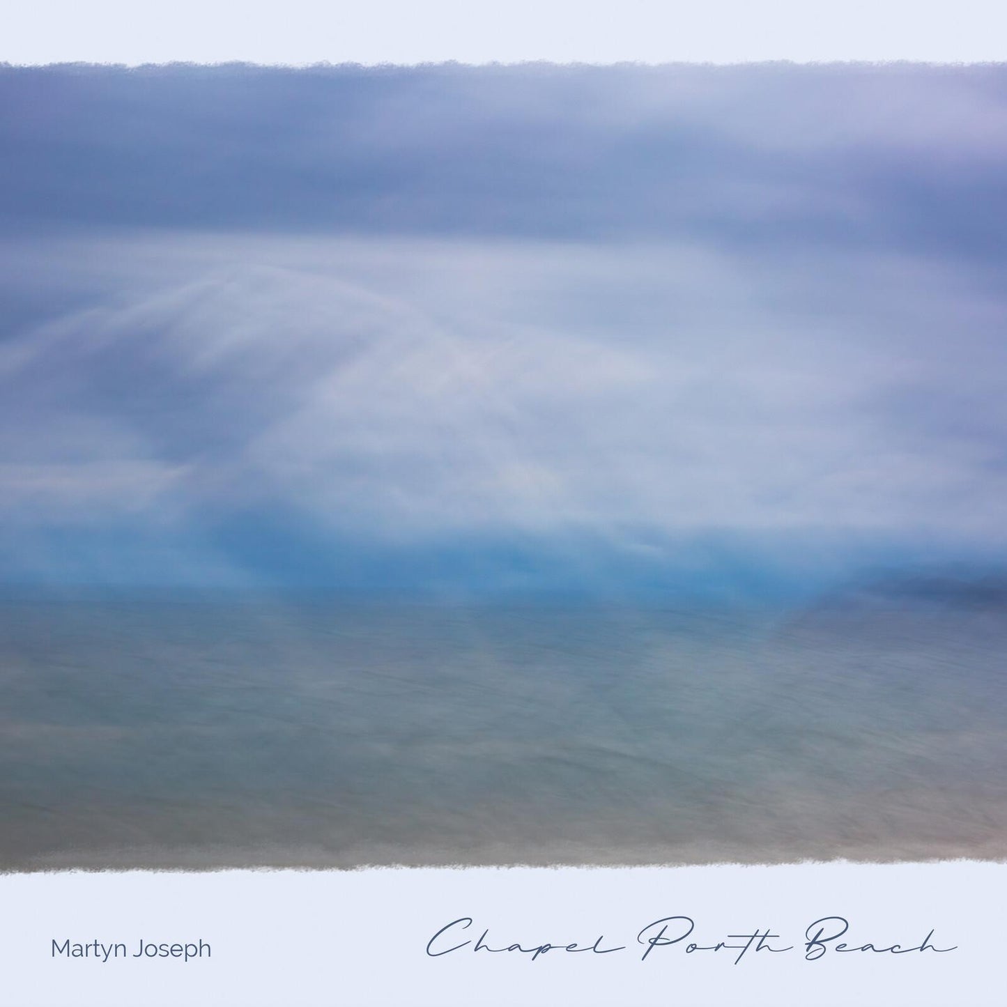 Martyn Joseph - Chapel Porth Beach - Cd