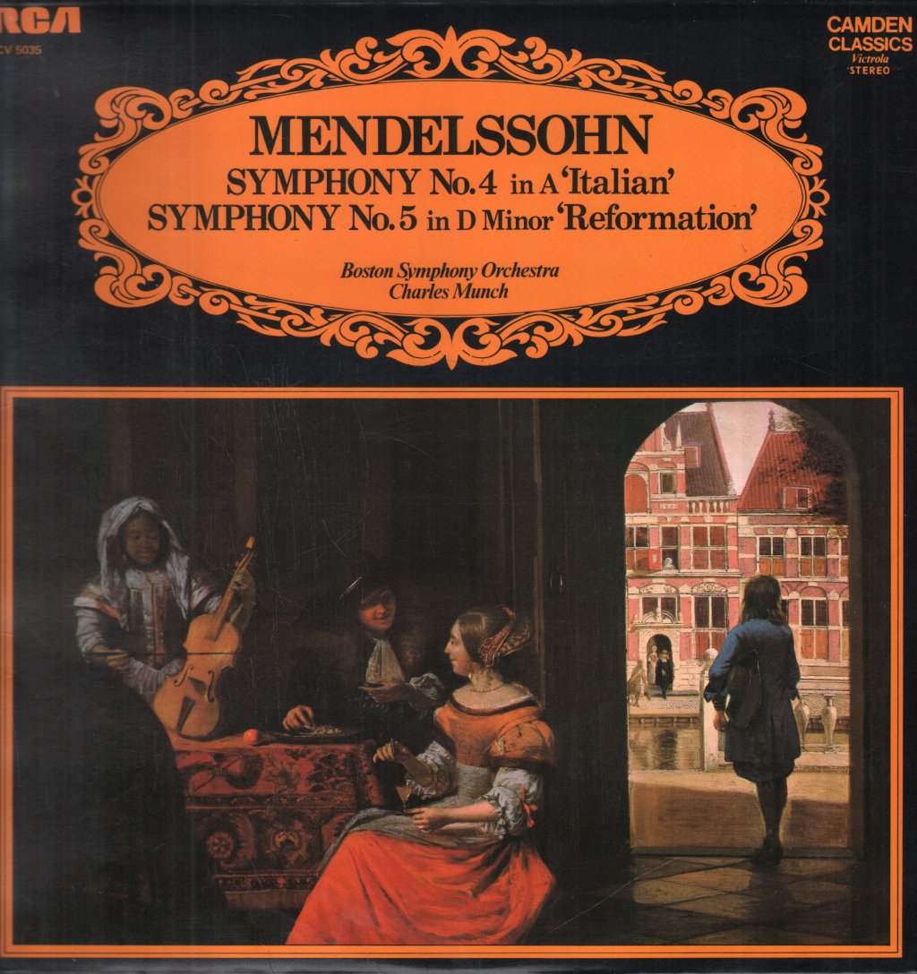 Charles Munch / Boston Symphony Orchestra - Mendelssohn - Symphony No. 4 In A 'Italian' / Symphony No. 5 In D Minor 'Reformation' - Lp