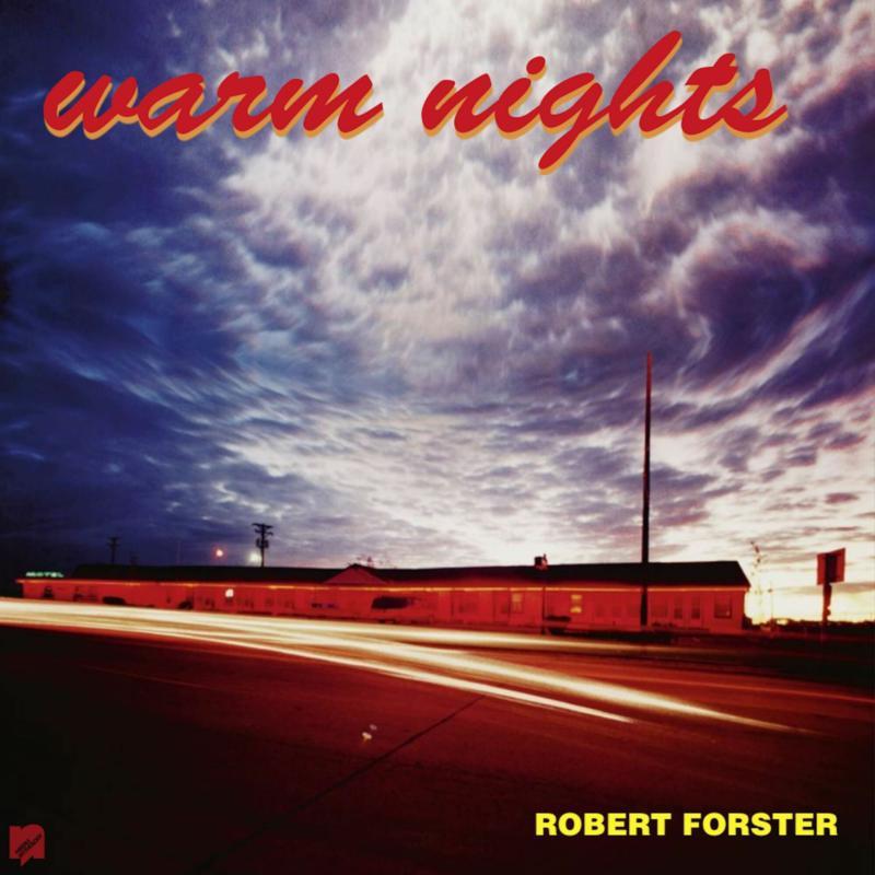 Robert Forster - Warm Nights (Re-Issue) - Double Lp