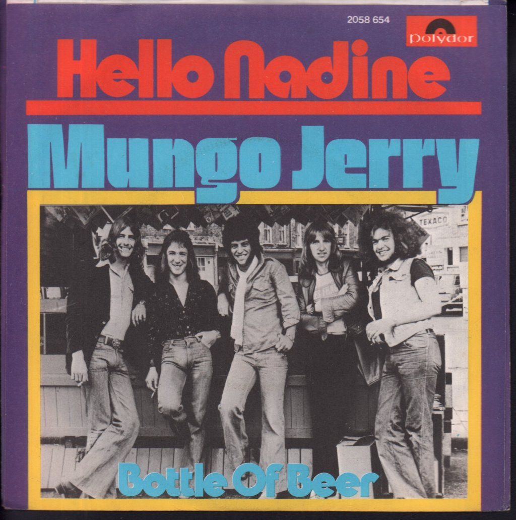 Mungo Jerry - Hello Nadine - 7 Inch