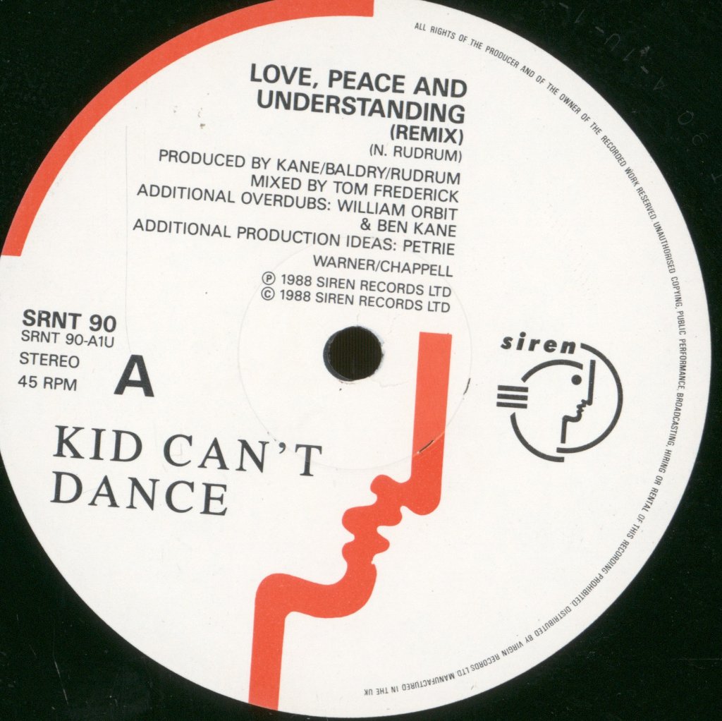 Kid Can't Dance - Love, Peace And Understanding - 12 Inch