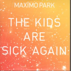 Maximo Park - Kids Are Sick Again - Cd